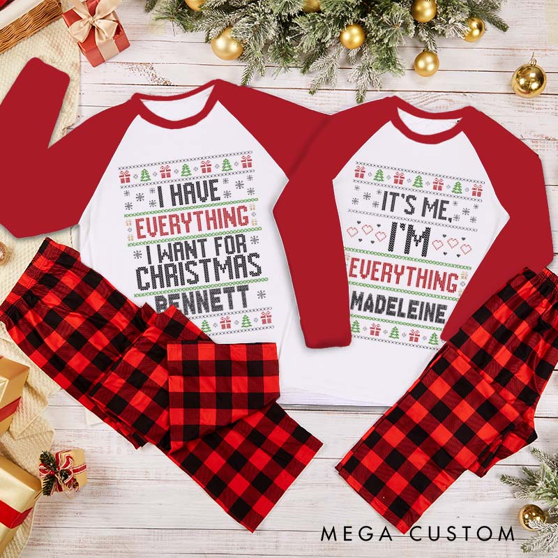 Personalized Cute Couple I Have Everything I Want For Christmas Matching Pajamas Christmas Matching Pjs for Husband Wife Boyfriend Girlfriend