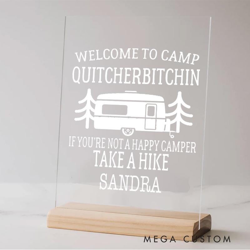 Personalized Welcome to Camp Quitcherbitchin Table Decor for Camping Hiking Traveling Lovers Gift  