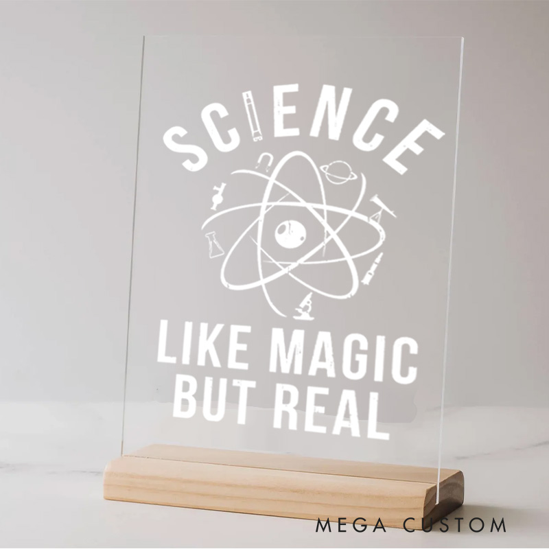 Personalized Science Like Magic But Real Table Decor for Science Physics Enthusiasts Geek Nerd Gift  