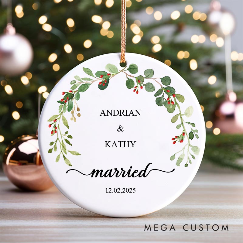 Personalized Married Christmas Ornament with Greenery Couple Married Christmas Ornament for Him Her Xmas Decor Ornament
