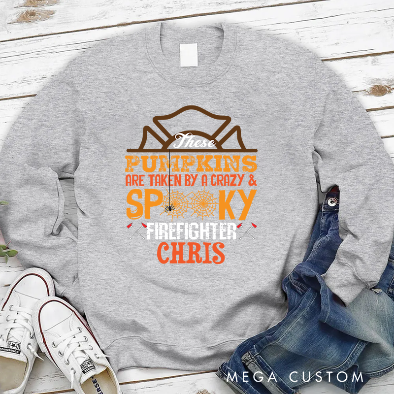 Personalized Halloween Sweatshirt Crazy and Spooky Firefighter Theme Fun Gift for Firefighter