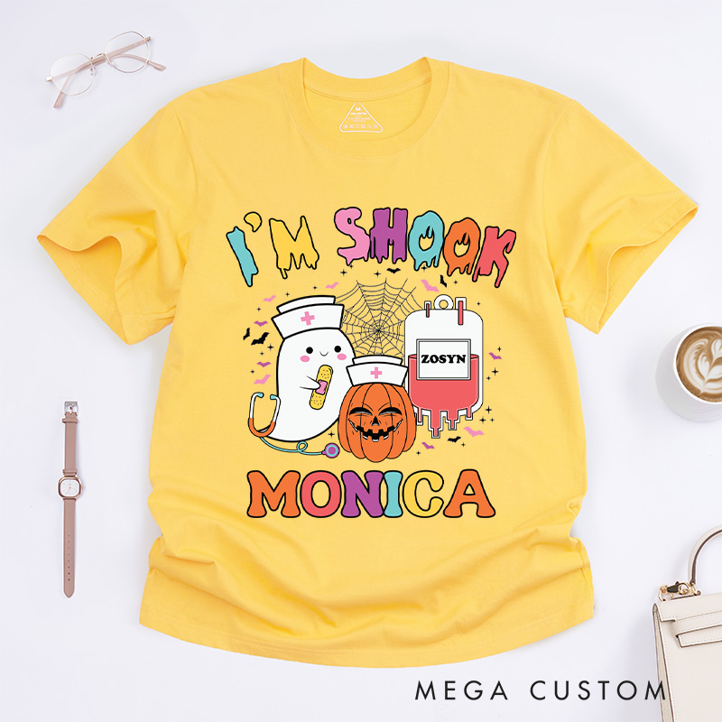 Personalized Nurse T-Shirts I'm Shook Fashion Design T-Shirts Nurse Halloween Gifts