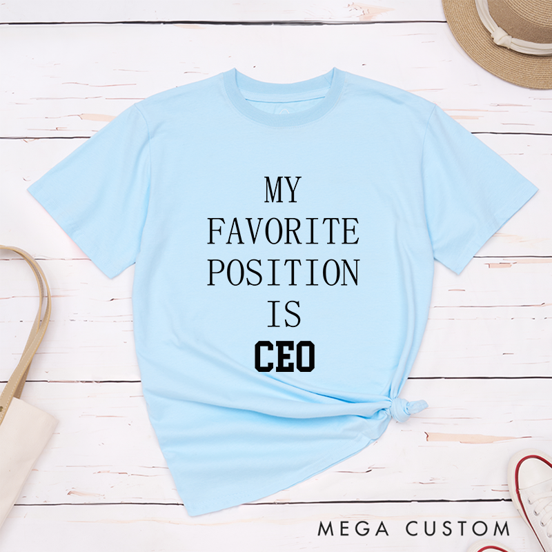 Personalized Bold and Stylish CEO-Themed Work Humor Graphic Design T-Shirt for Professionals T-Shirt
