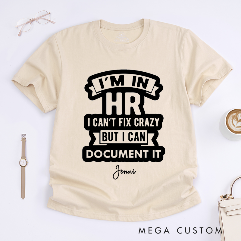 Personalized I’m in HR Funny Work Humor Bold and Playful Graphic Design T-Shirt