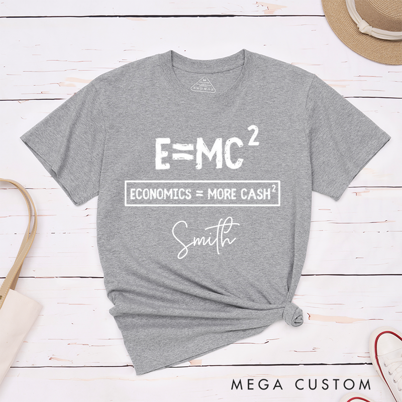 Personalized Economics Equals More Cash Funny Math and Finance Graphic T-Shirt
