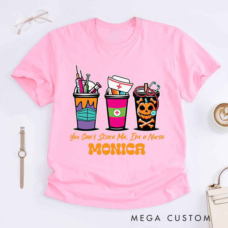 Personalized Nurse T-Shirts You Can’t Scare Me I’m a Nurse Design T-Shirts Nurse Halloween Gifts
