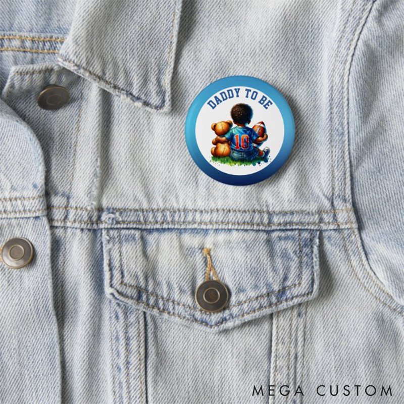 Personalized American Football Daddy-To-Be Button Pin with Custom Number