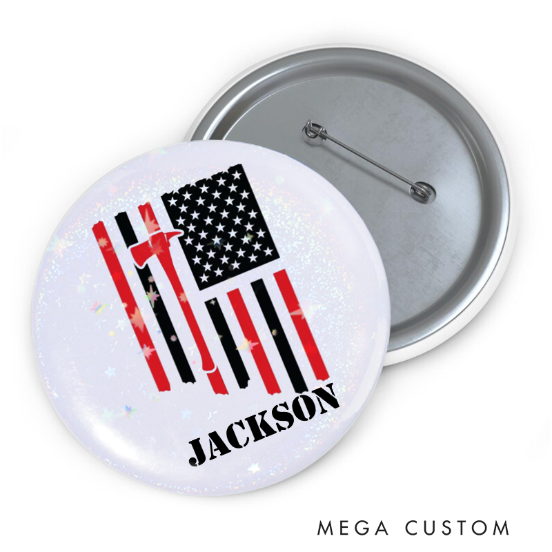 Personalized Firefighter Button Pin with American Flag and Axe Design Firefighter Appreciation Gift