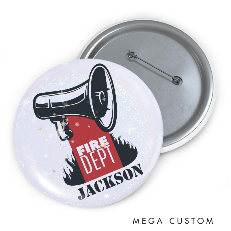 Personalized Fire Department Button Pin Megaphone and Flames Design