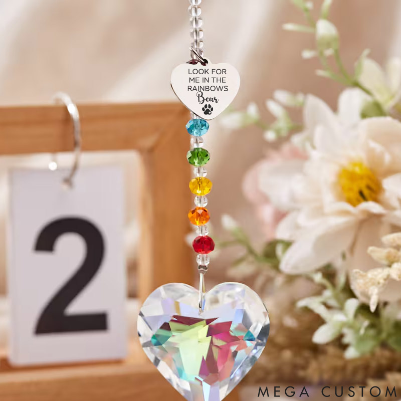 Personalized Pet Lover Look for Me in the Rainbows Sun Catcher