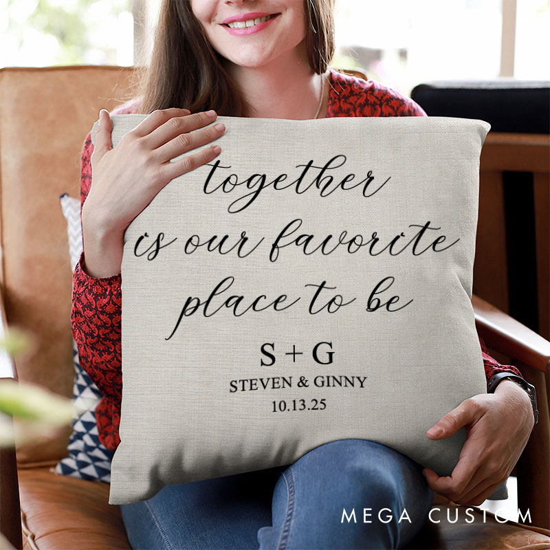 Personalized Couple Together is Our Favorite Place to be Pillow Couple Valentine's Day Pillow Boyfriend Girlfriend Gift Husband Wife Gift for Him Her