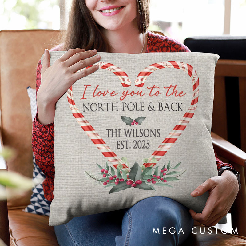 Personalized Couple I Love You to the North Pole and Back Christmas Pillow Newlyweds Name Pillow Xmas Heart Candy Cane Heart Pillow Husband Wife Gift