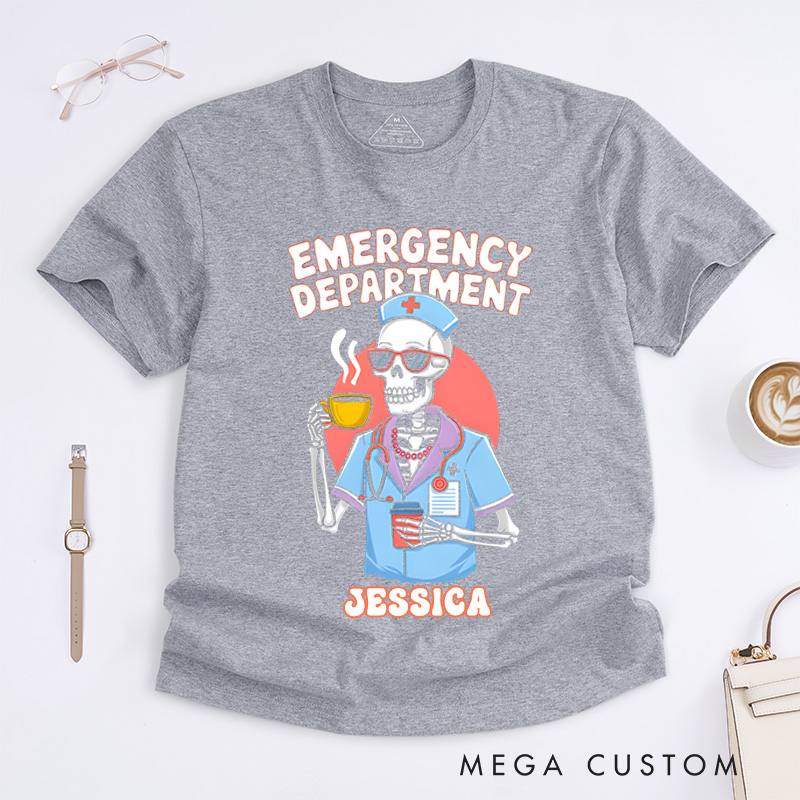 Personalized Nurse T-Shirts Emergency Department Skeleton Fashion Design T-Shirts