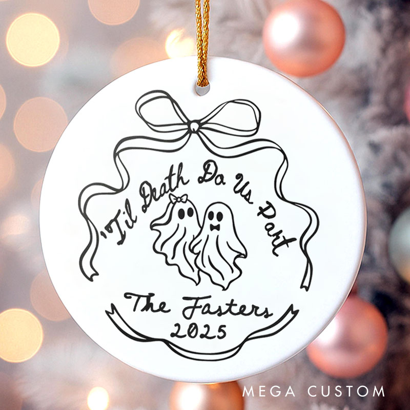 Personalized Til Death Do Us Part Halloween-Themed Ornament Couple 2025 Halloween Ornament Gift Wife Husband Halloween Gift Ornament