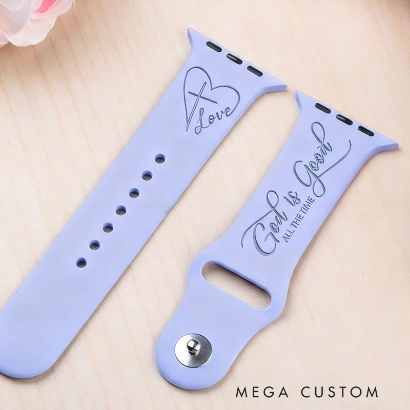 Personalized God is Good all the Time Silicone Watch Band for Apple Watch Religious Christian Gift for Her