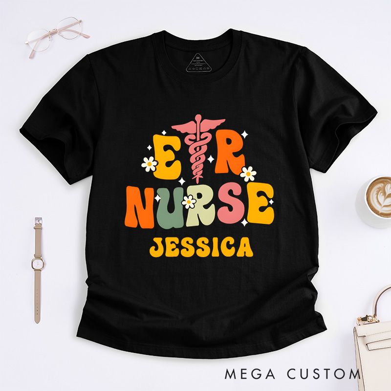 Personalized Nurse T-Shirts Cheerful ER Nurse Fashion Design T-Shirts