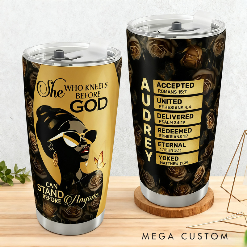 Personalized she who Kneels Before God can Stand Before Anyone 20oz Stainless Steel Tumbler with Name Religious Gift for Christians