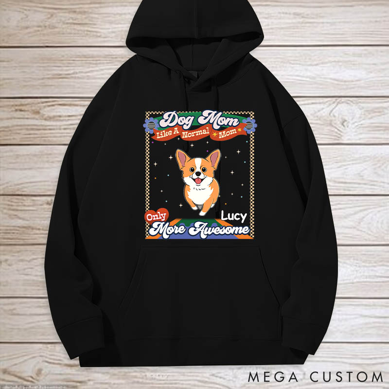 Personalized Dog Lover like a Normal Mom Version Classic Hoodies