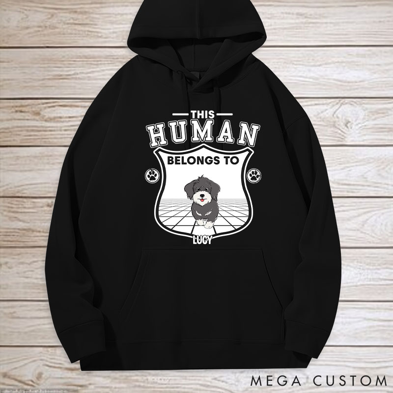 Personalized Dog Lover Human Belongs to Dogs Classic Hoodies
