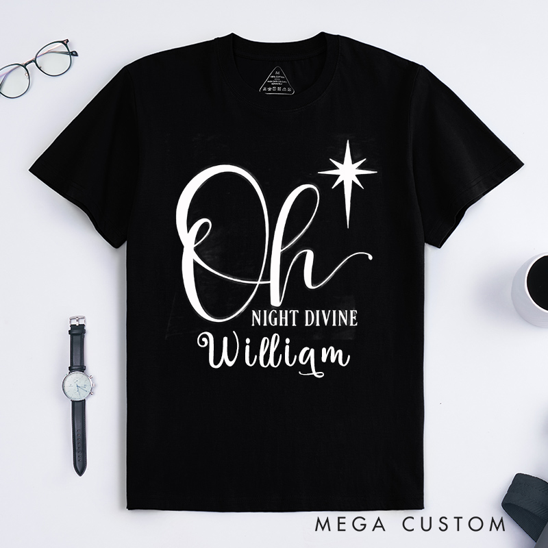 Personalized Oh Night Divine Christmas Shirt Custom Name Gift Unisex Christian Inspirational Classic T-shirt Perfect Religious Present for Music Lover