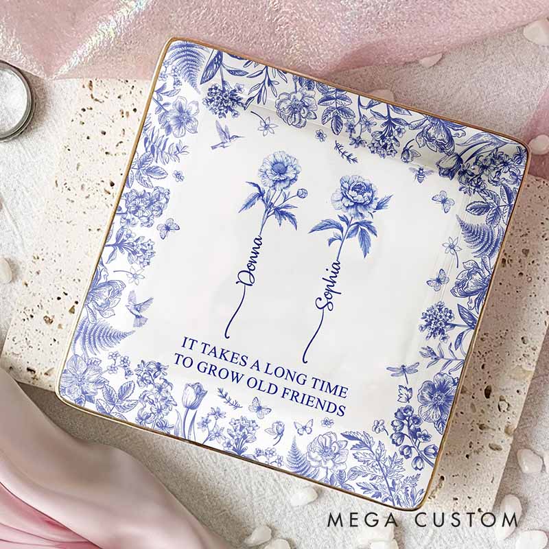 Personalized Bridesmaid It Takes A Long Time To Grow An Old Friend Square Ring Dish Bride Bestie Toile De Jouy Ring Dish Bachelorette Party Gift