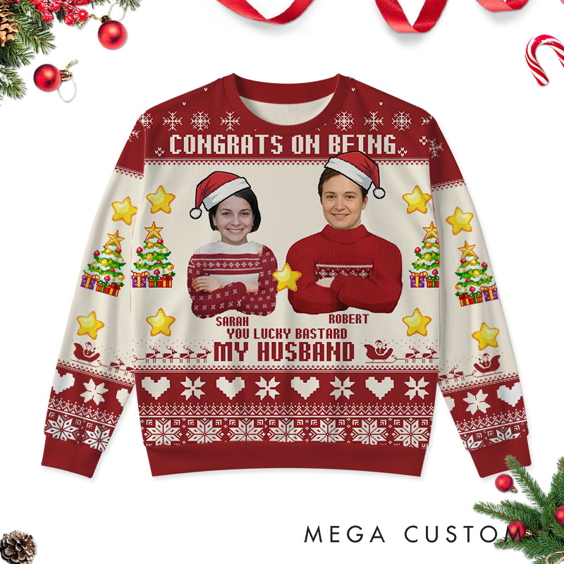 Personalized Funny Couple Congrats On Being My Husband Wife Christmas Ugly Sweater Custom Couple Face Photo Xmas Matching Crewneck Sweatshirt