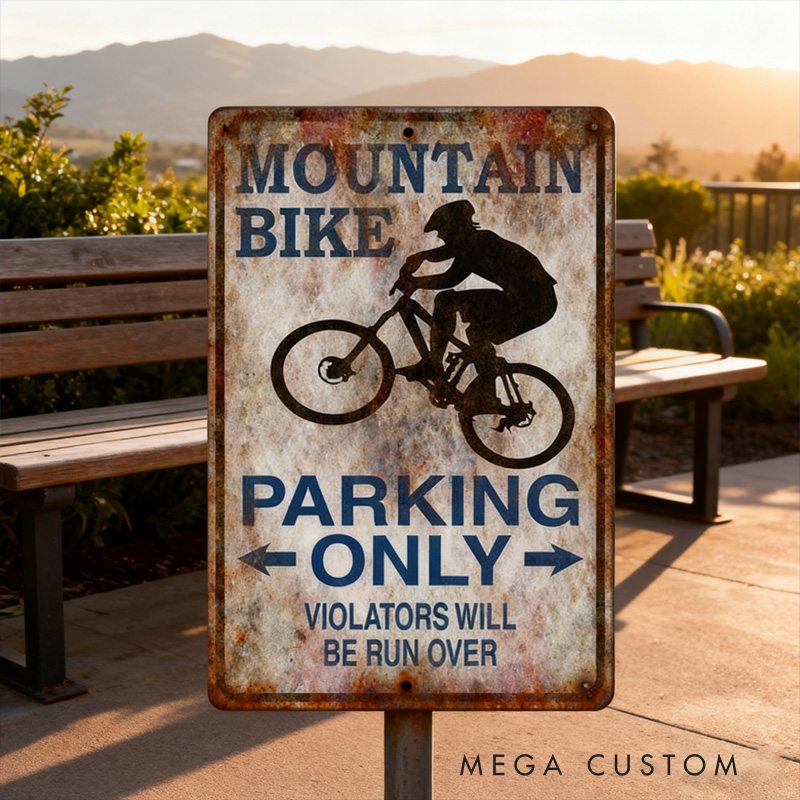 Personalized Dirty Mountain Bike Parking Sign Aluminum Parking Sign Funny Bicyclist Sign Mountain Biker Gift Garage Sign Parking Only Biker Sign