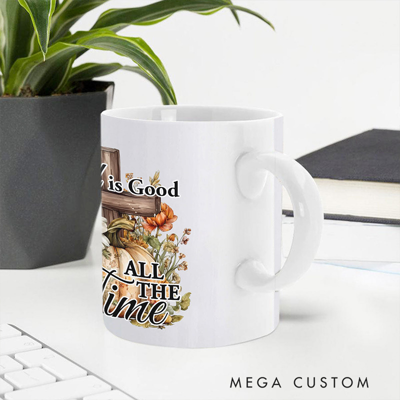 Personalized God is Good all the Time Ceramic Mug with Name Religious Gift Faith Gift for Christians