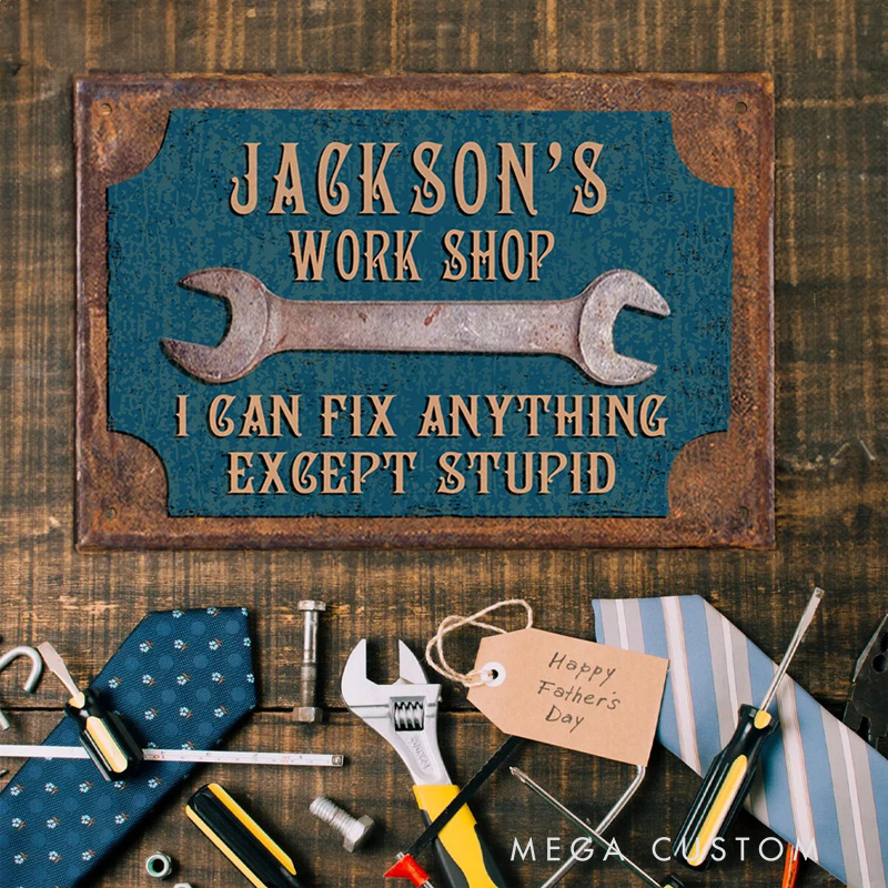 Personalized Vintage Sign I Can Fix Anything Except Stupid Workshop Garage Metal Sign with Name Biker Gift Metal Sign Wall Art