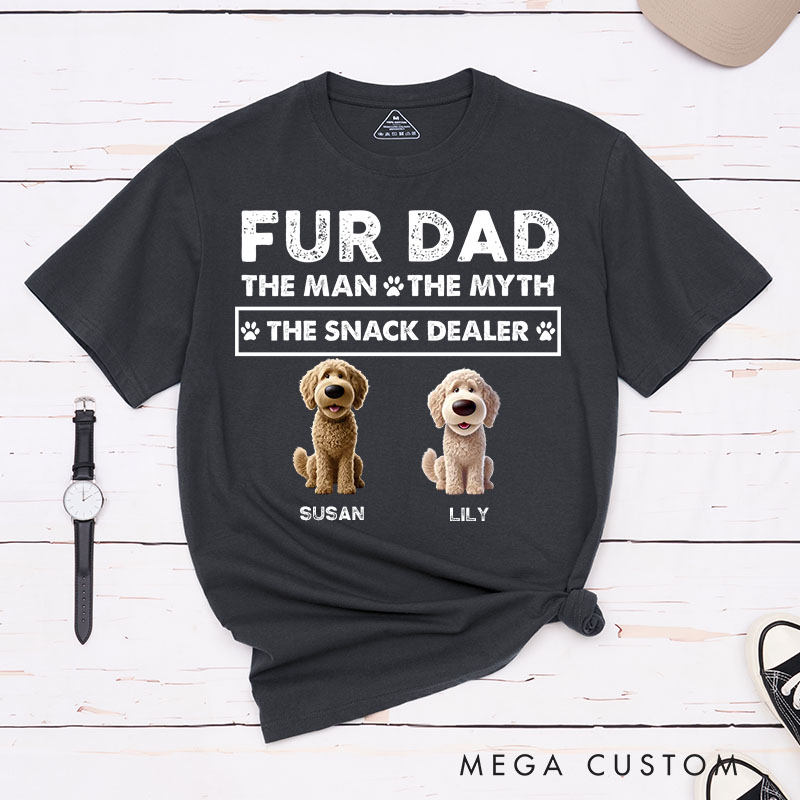 Personalized Dog Lover Fur Dad The Man The Myth The Snack Dealer T-Shirt