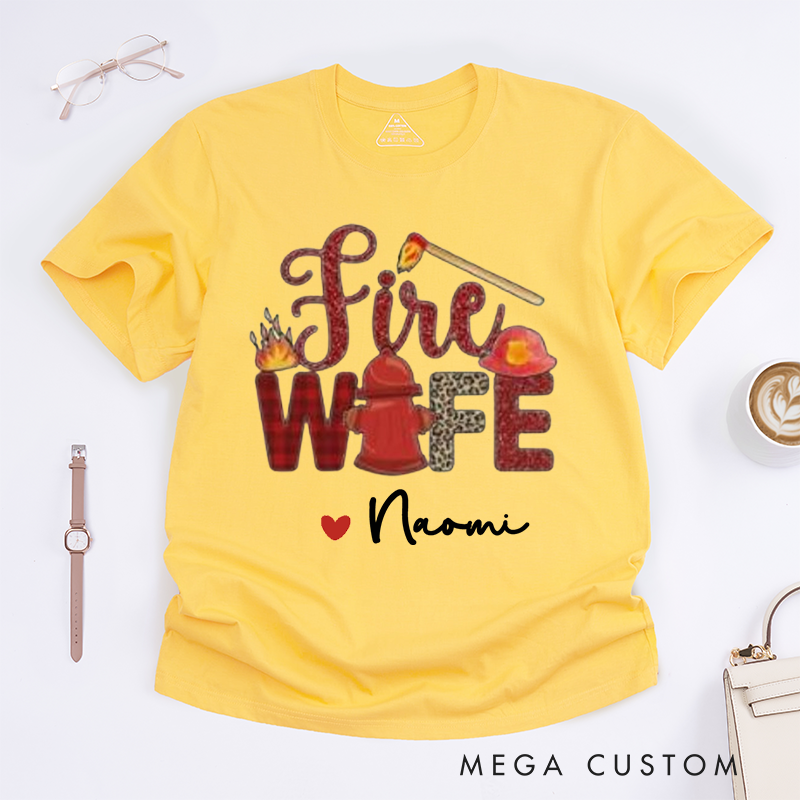 Personalized Firefighter Fire Wife Love Design with Firefighting Elements Gift for Female Firefighter Fireman Wife Girlfriend T-Shirt
