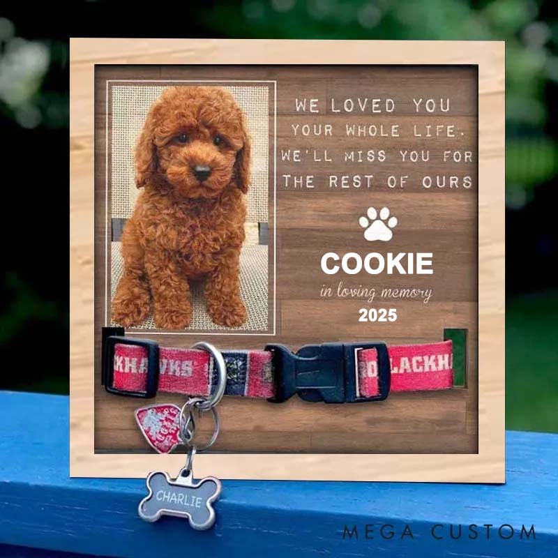 Personalized Pet Lover I Loved Your Whole Life Pet Collar Holder