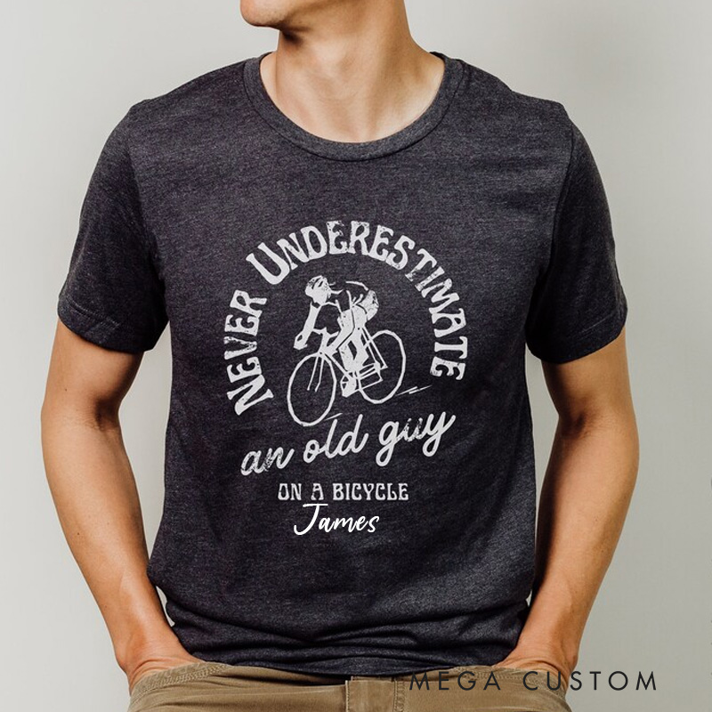Personalized Cycling Dad Shirt Never Undrestimate and Old Guy Mens Cycling T-Shirt Cycling Tour