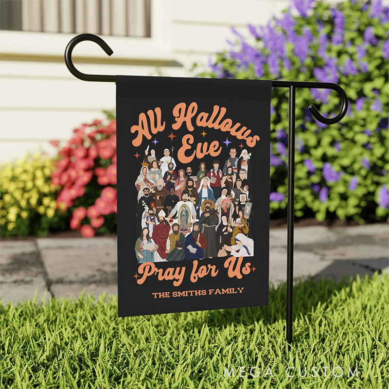 Personalized all Hallows Eve Pray for us Garden Flag with Family Name Halloween Saint Decor Religious Gift Catholic Gift 