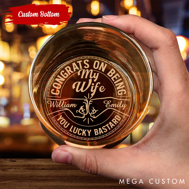 Personalized Congrats on Being My Husband Wife 10 oz Whiskey Glass with Name Home Accessories Glass for Couple Anniversary Gift for Wine Lovers