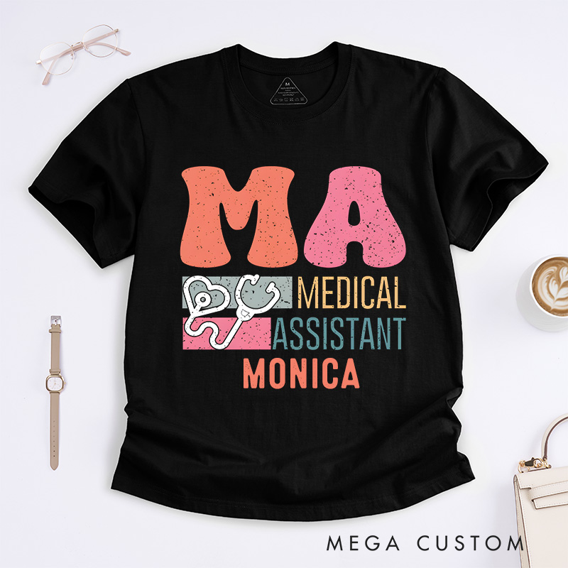 Personalized Nurse T-Shirts Proud Medical Assistant Design T-Shirts
