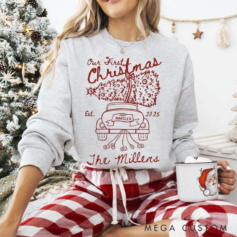 Personalized Our First Christmas Sweatshirt Crewneck for Newlywed Couple Car Design Holiday Couple Matching Outfit Gift
