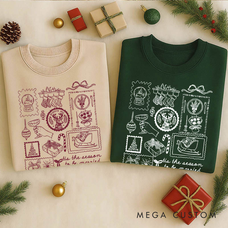 Personalized Tis The Season To Be Married Sweatshirt for Newlywed Couple Stamp Design Holiday Couple Matching Outfit Newlywed Christmas Gift