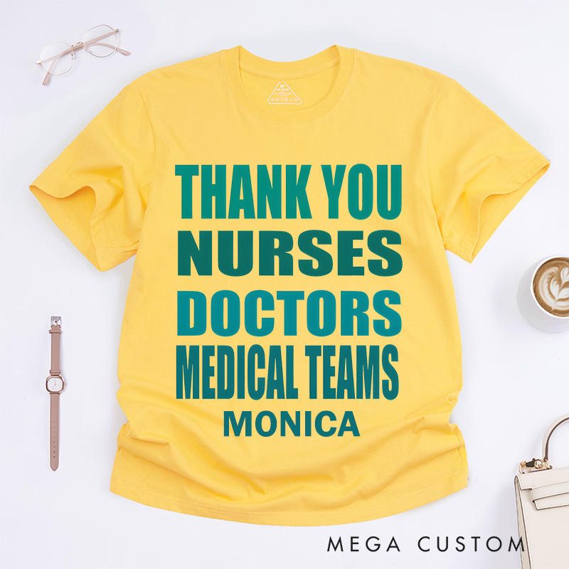 Personalized Nurse T-Shirts Thank You Nurses Doctors Medical Teams Design T-Shirts