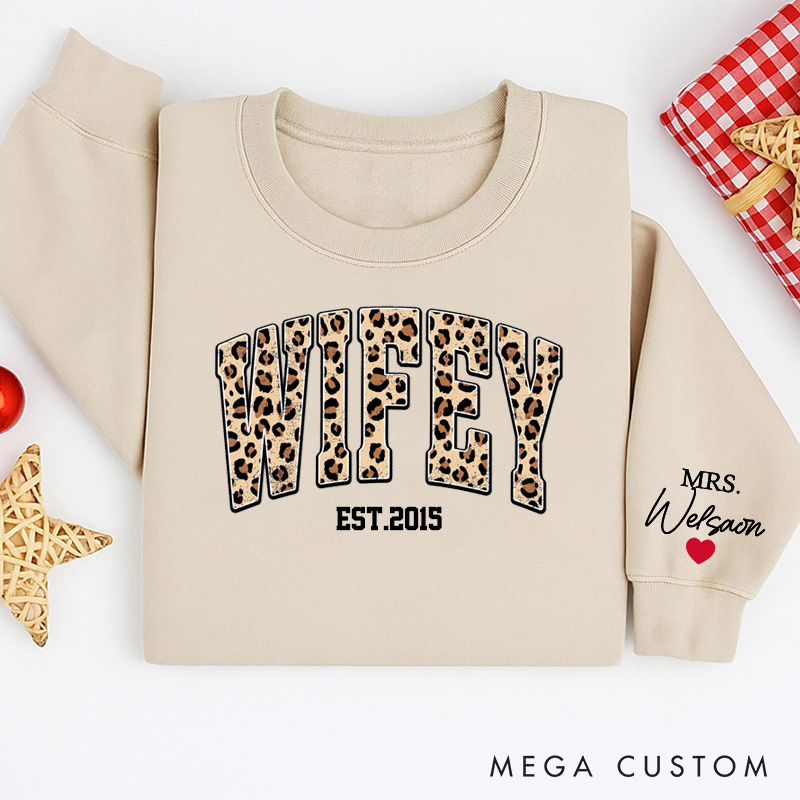 Personalized Wifey Sweatshirt Custom Leopard Print Sweatshirt With Design On Sleeve Anniversary Gift For Wife 