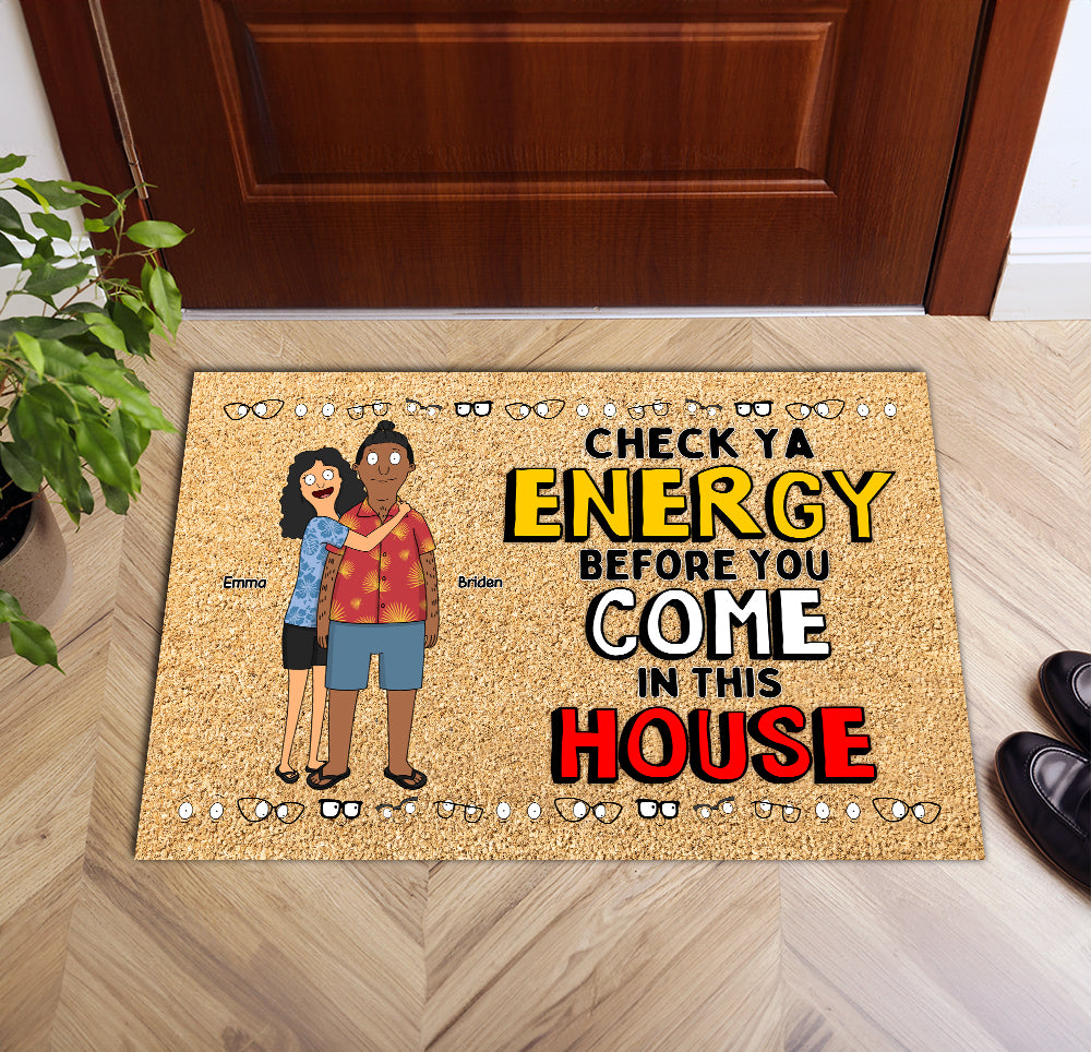 Personalized Check Ya Energy Before You Come In This House Doormat with Couple Names Non-Slip Durable Front Door Decor Gift for Couple