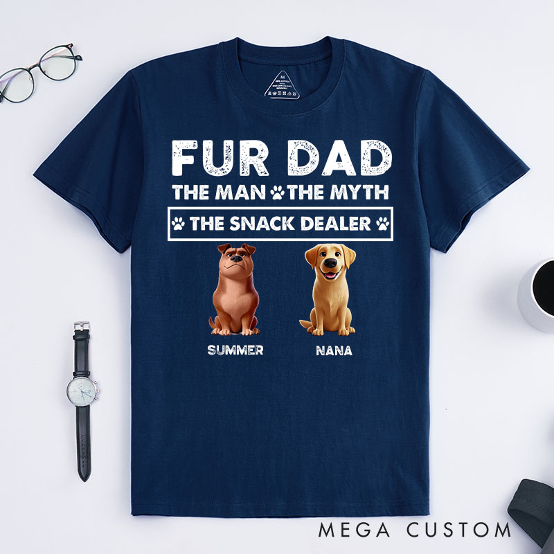 Personalized Dog Lover Fur Dad The Man The Myth The Snack Dealer T-Shirt