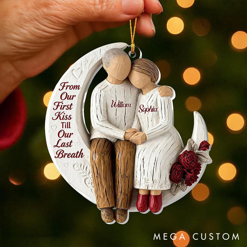 Personalized From Our First Kiss Till Our Last Breath Couple Ornament Chrismas Decoration with Names Chrismas Gift for Husband Wife