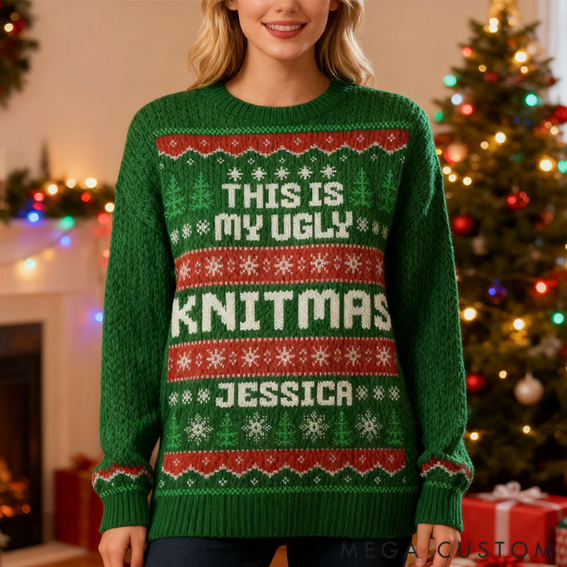 Personalizeds Ugly Sweater Knitmas This is My Ugly Gifts For Knitting Lover Custom Name