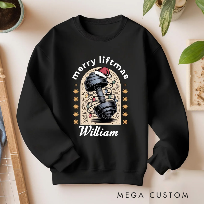 Personalized Merry Liftmas Sweatshirt Funny Fitness Christmas Gym Sweater Holiday Workout Gift for Weightlifters and Gym Lovers
