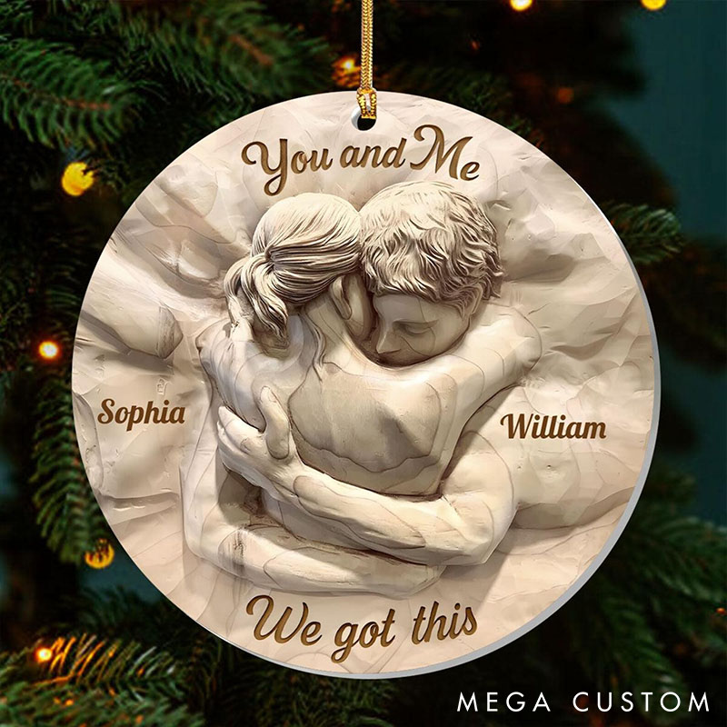 Personalized You And Me We Got This Ornament Couple 2D Flat Ornament Custom Name Anniversary Hug Gift Romantic Christmas Decor Ornament
