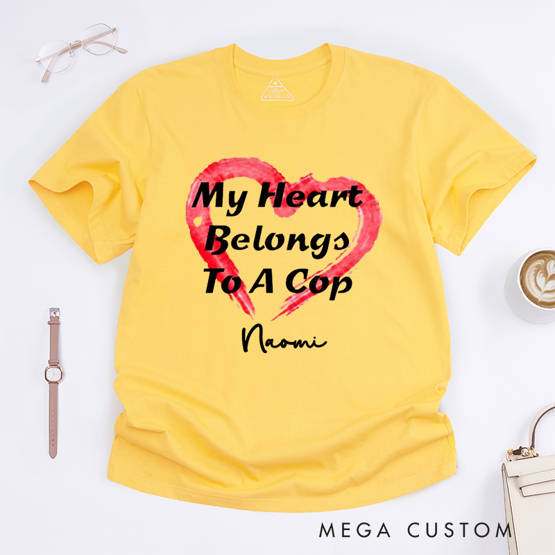Personalized Police My Heart Belongs to a Cop Design Gift for Wife Police Officer T-Shirt