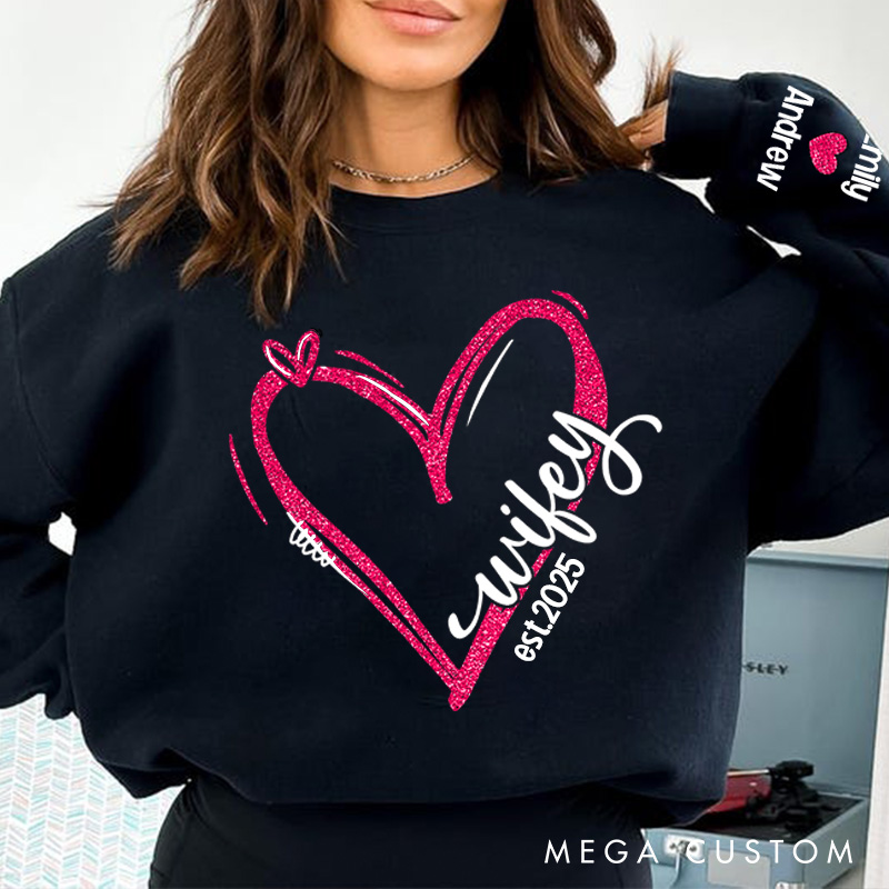 Personalized Wifey Heart Sweatshirt Custom Wifey Sweatshirt for Her Valentine's Anniversary Gift Cloth for Wife My Partner My Love My Wifey
