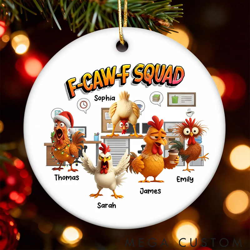Personalized Pet Lover F Caw F Squad Funny Chicken Staff Ornament