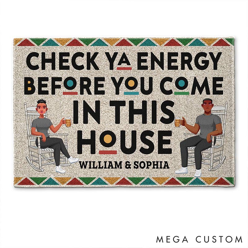 Personalized Check Ya Energy Before You Come In This House Couple Home Doormat with Names Non-Slip Durable Front Door Decor Religious Gift for Couple